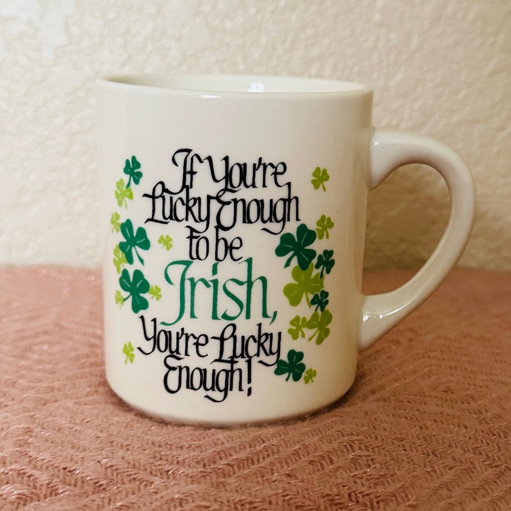 Vintage mug // if you’re lucky enough to be Irish // shamrocks, EUC